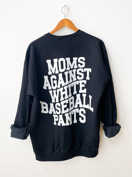 Moms Against White Baseball Pants Crewneck Sweatshirt