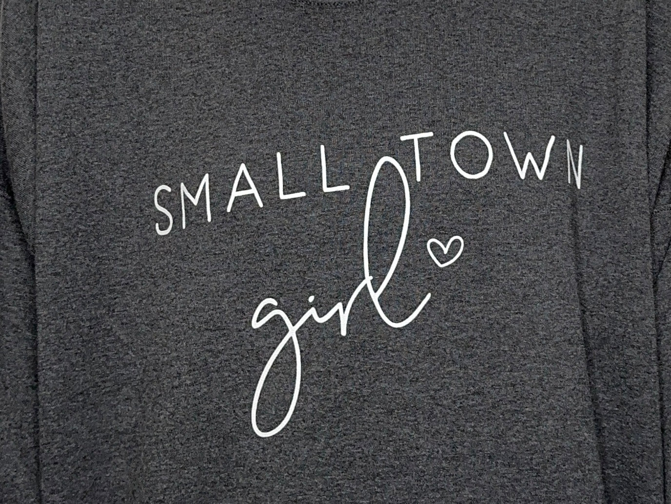 Small Town Girl Sweatshirt